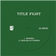 Title Fight - Missed